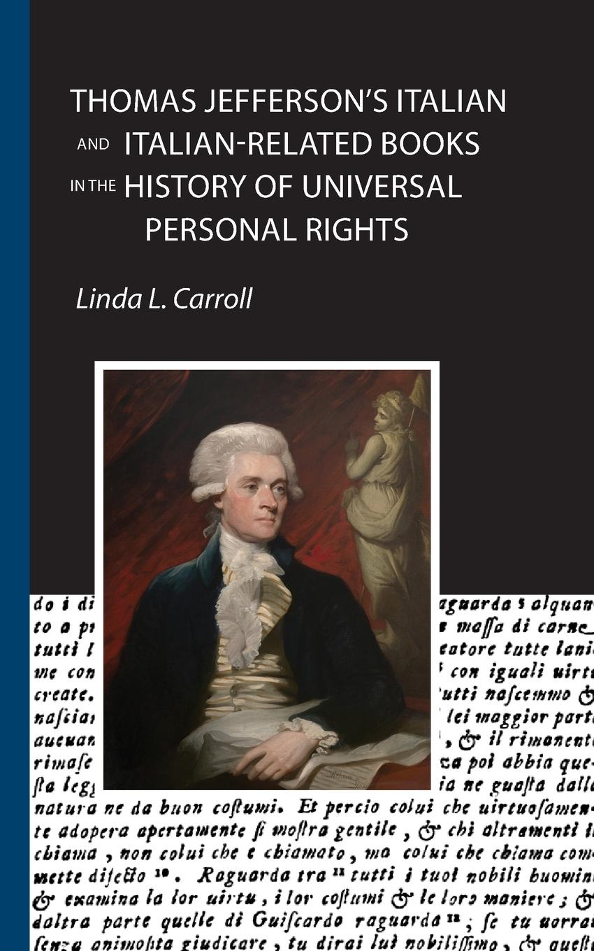Vorderes Coverbild Thomas Jefferson's Italian and Italian-Related Books in the History of Universal Personal Rights