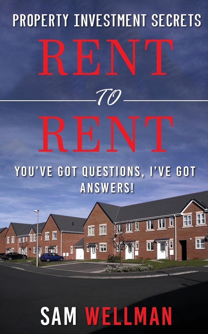 Vorderes Coverbild Property Investment Secrets - Rent to Rent