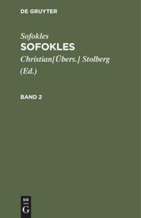 Vorderes Coverbild Sofokles: Sofokles. Band 2