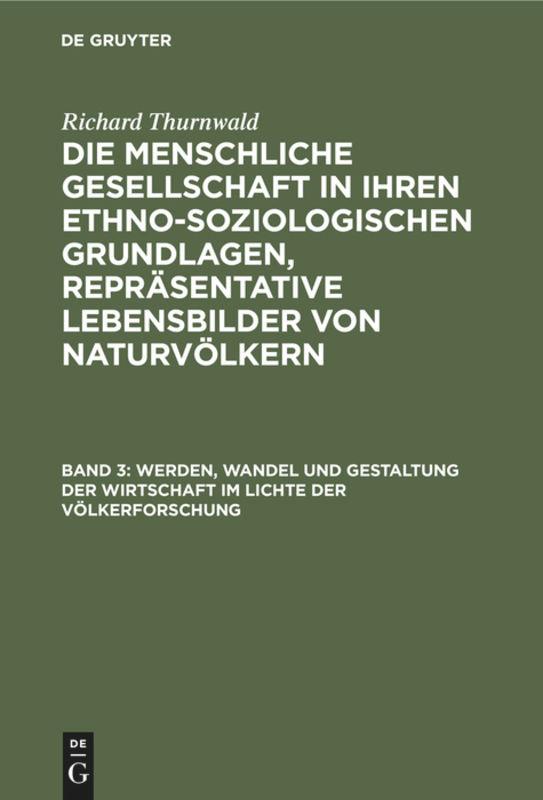 Vorderes Coverbild Werden, Wandel und Gestaltung der Wirtschaft im Lichte der Völkerforschung