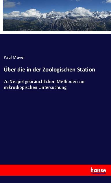Vorderes Coverbild Über die in der Zoologischen Station