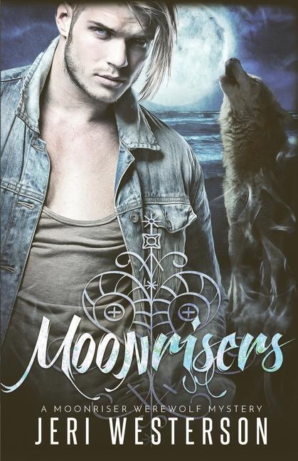 Vorderes Coverbild Moonrisers: A Moonriser Werewolf Mystery