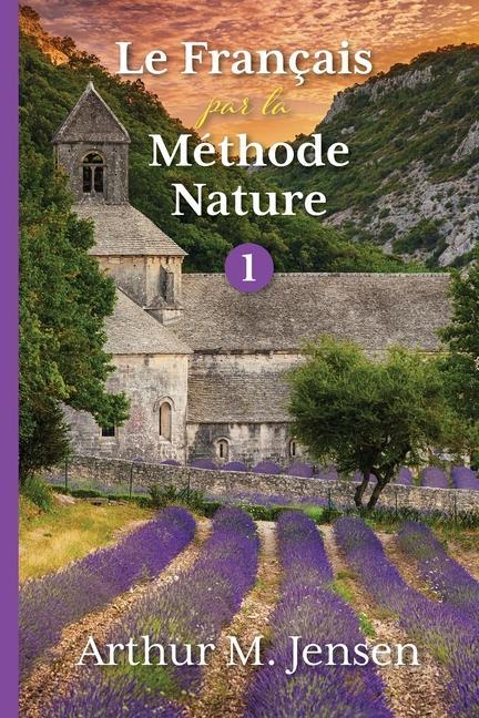 Vorderes Coverbild Le Francais par la Methode Nature, 1