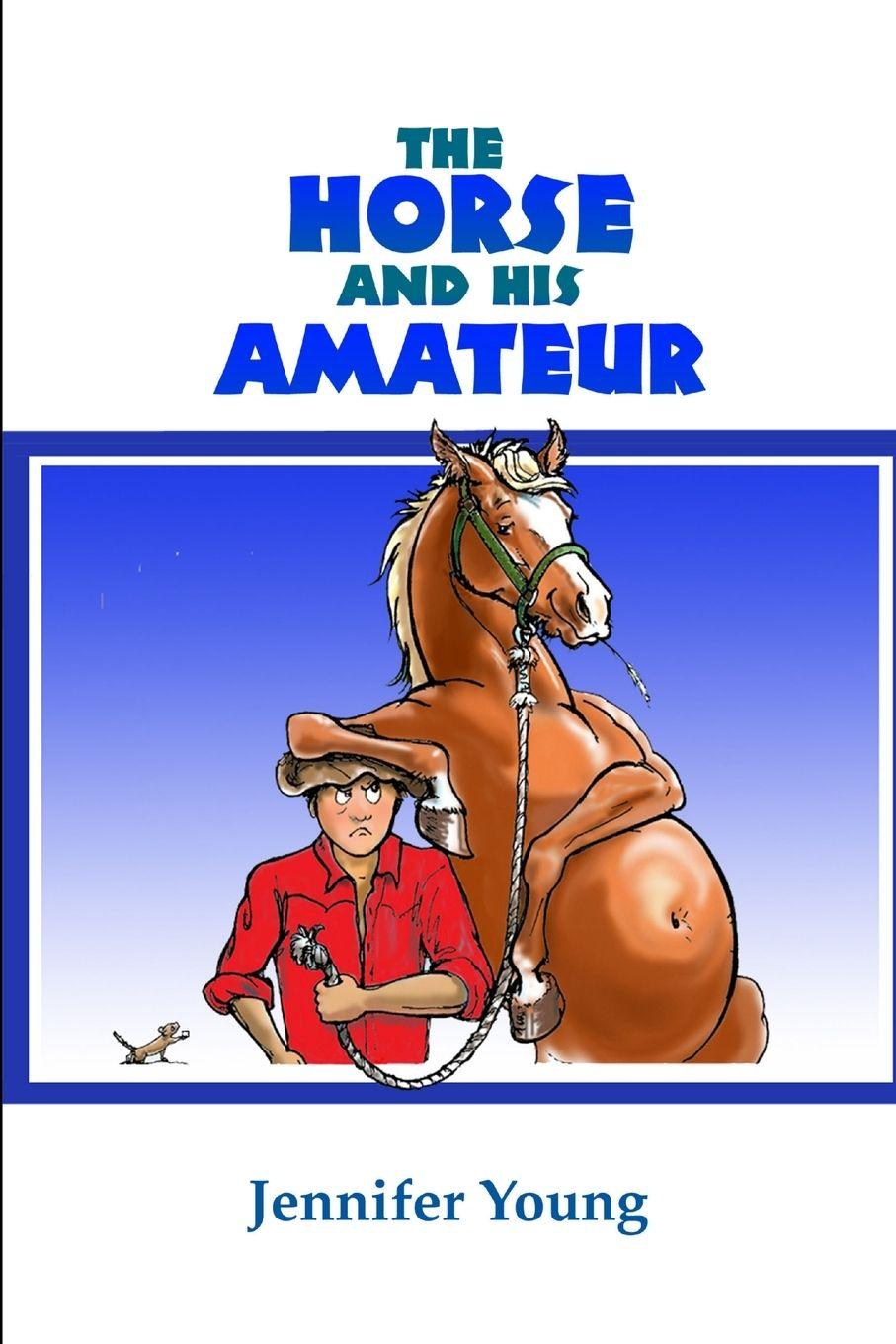 Vorderes Coverbild The Horse and his Amateur