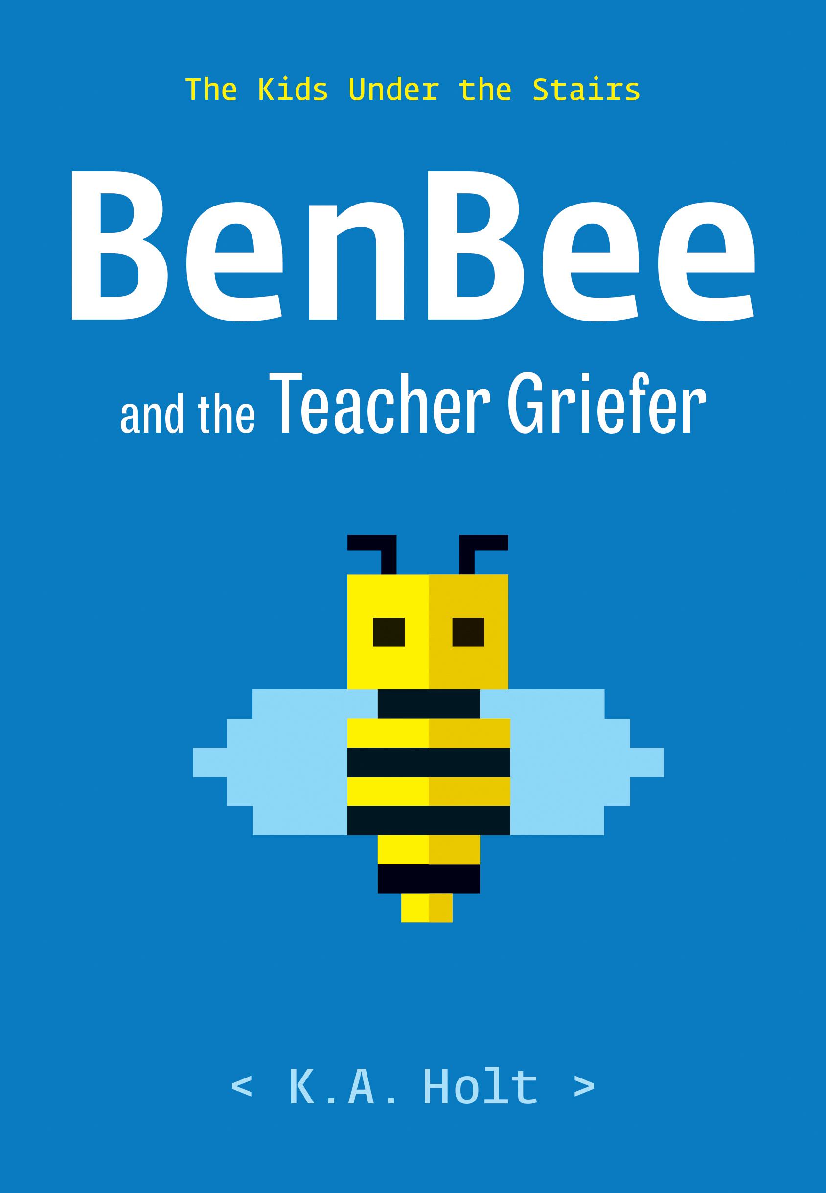 Vorderes Coverbild Benbee and the Teacher Griefer