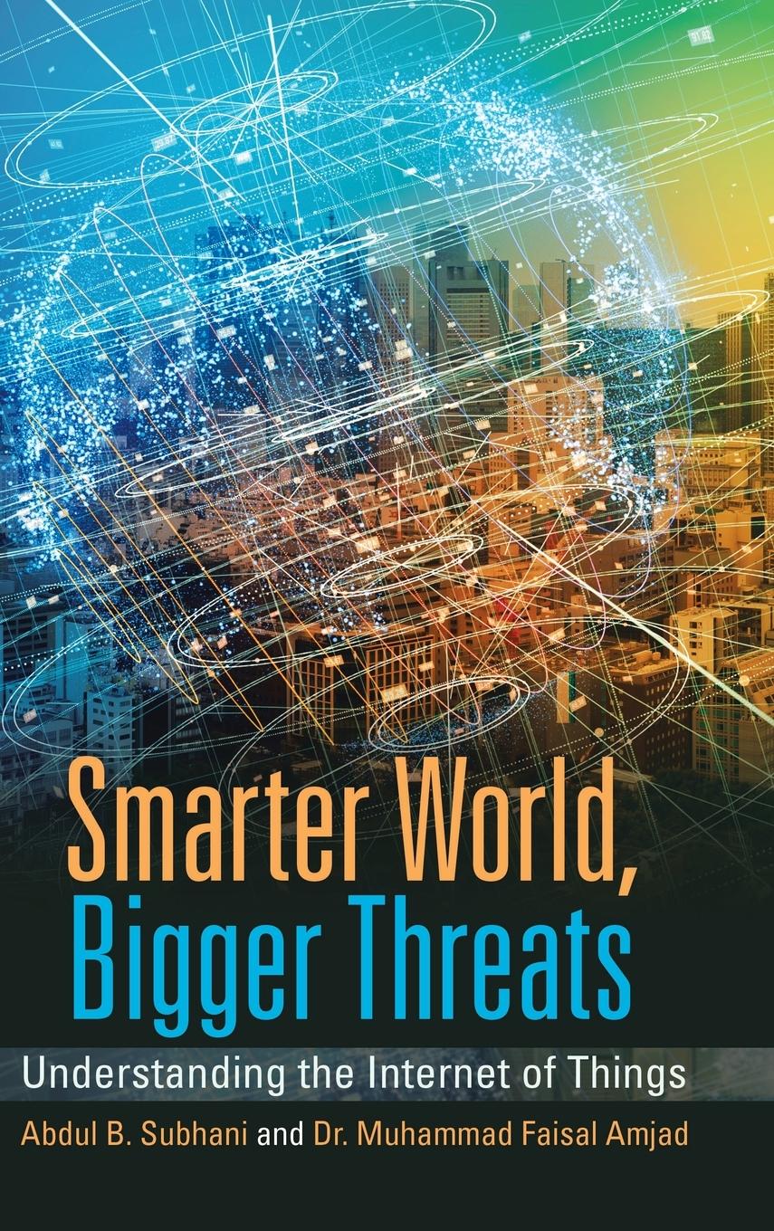 Vorderes Coverbild Smarter World, Bigger Threats