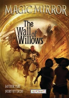 Vorderes Coverbild The Wall of Willow (Magic Mirror, Book #4)