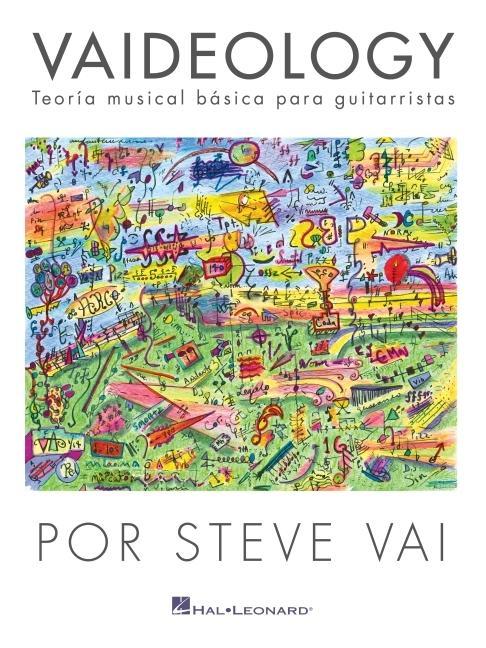 Vorderes Coverbild Vaideology (Spanish Edition): Vaideology - Teoria Musical Basica Para Guitarristas Por Steve Va