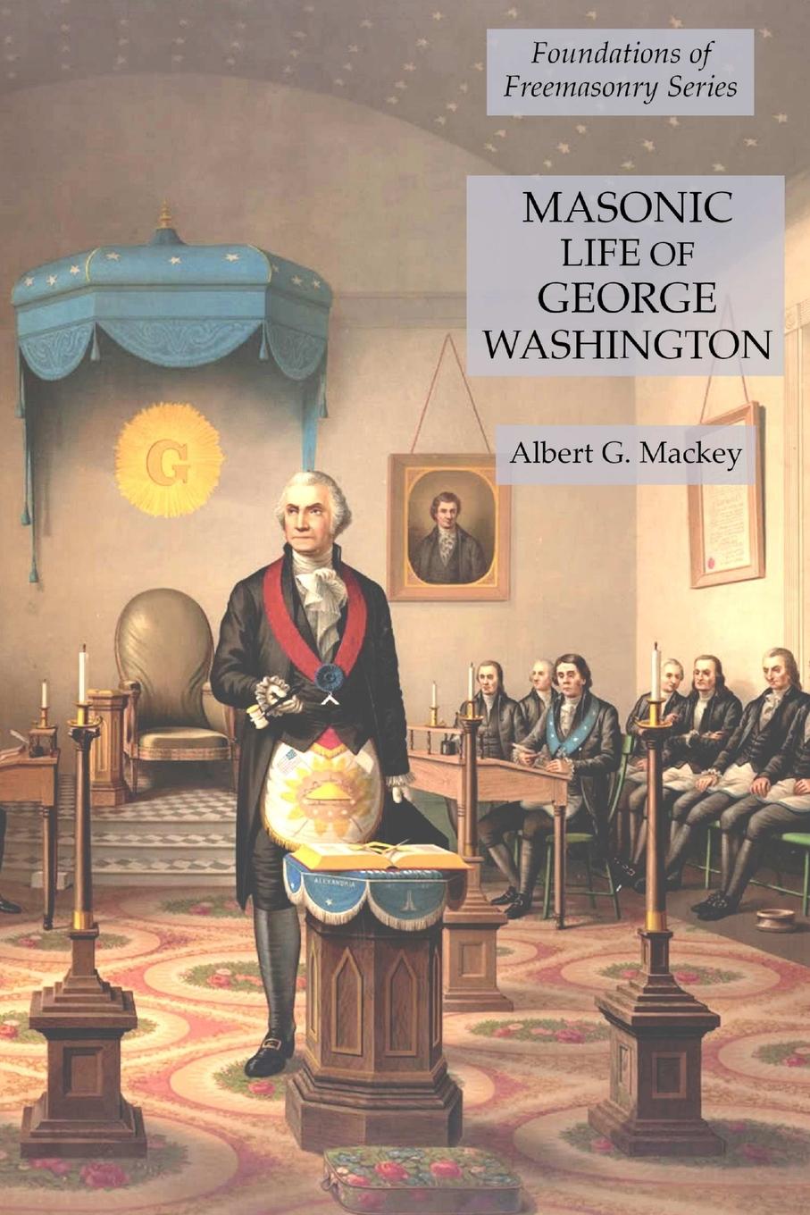Vorderes Coverbild Masonic Life of George Washington
