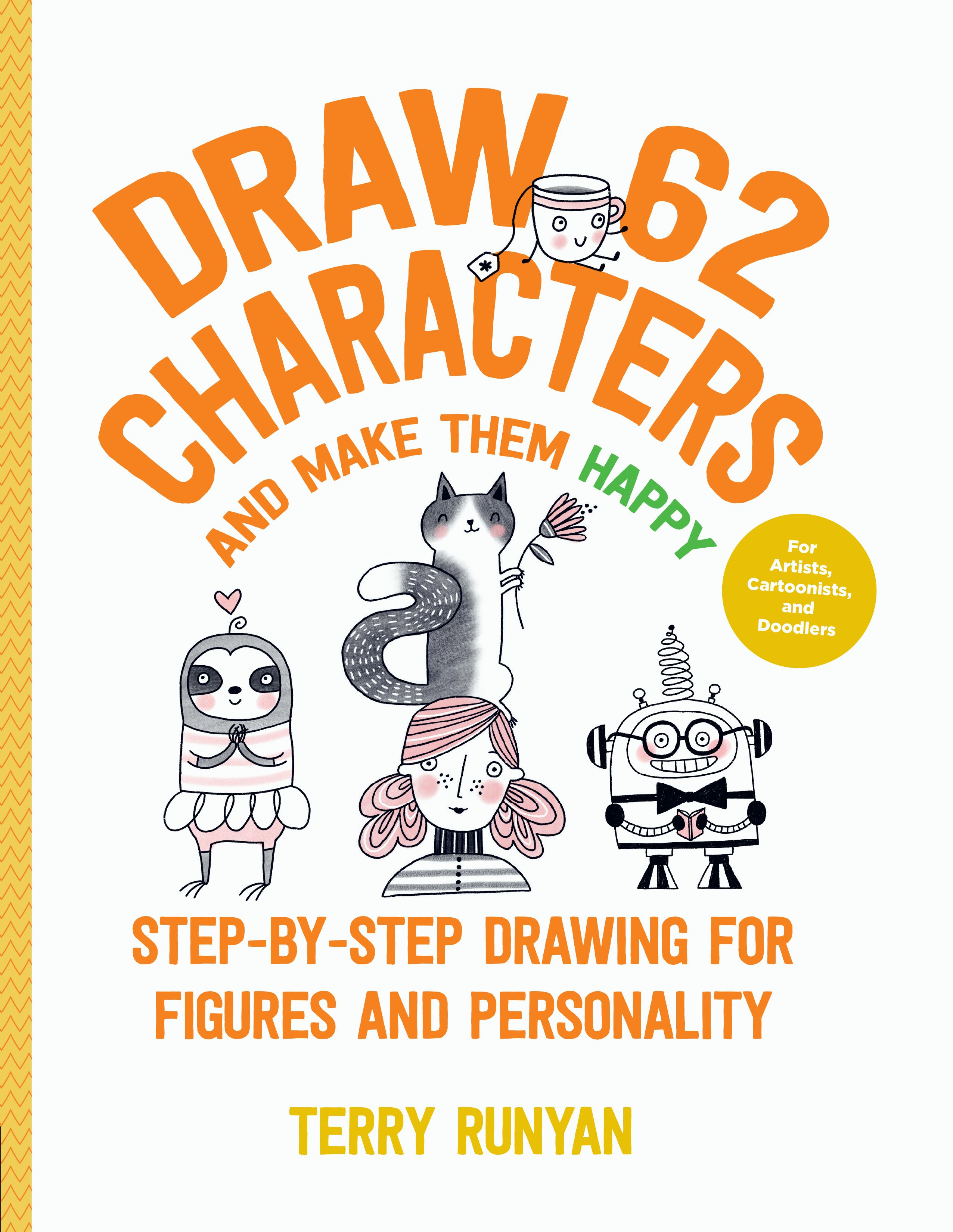 Vorderes Coverbild Draw 62 Characters and Make Them Happy