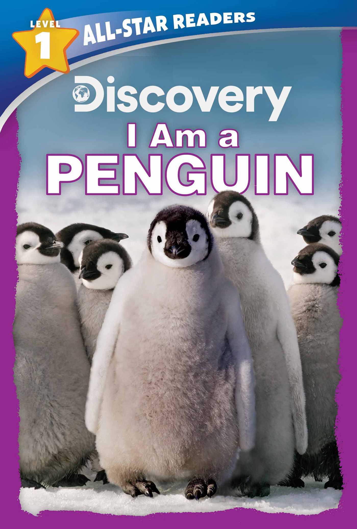 Vorderes Coverbild Discovery All-Star Readers: I Am a Penguin Level 1 (Library Binding)