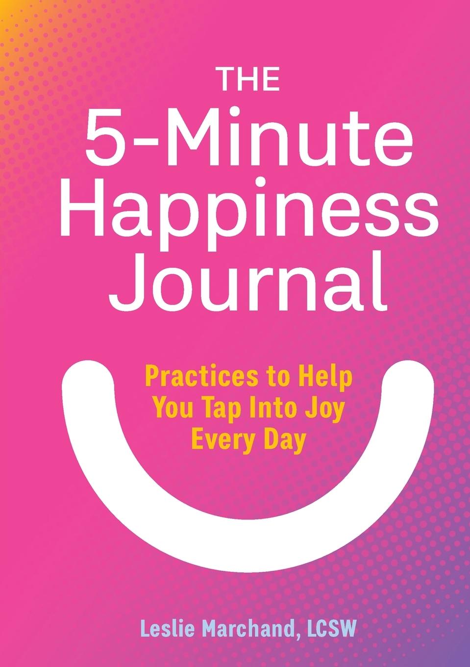 Vorderes Coverbild The 5-Minute Happiness Journal