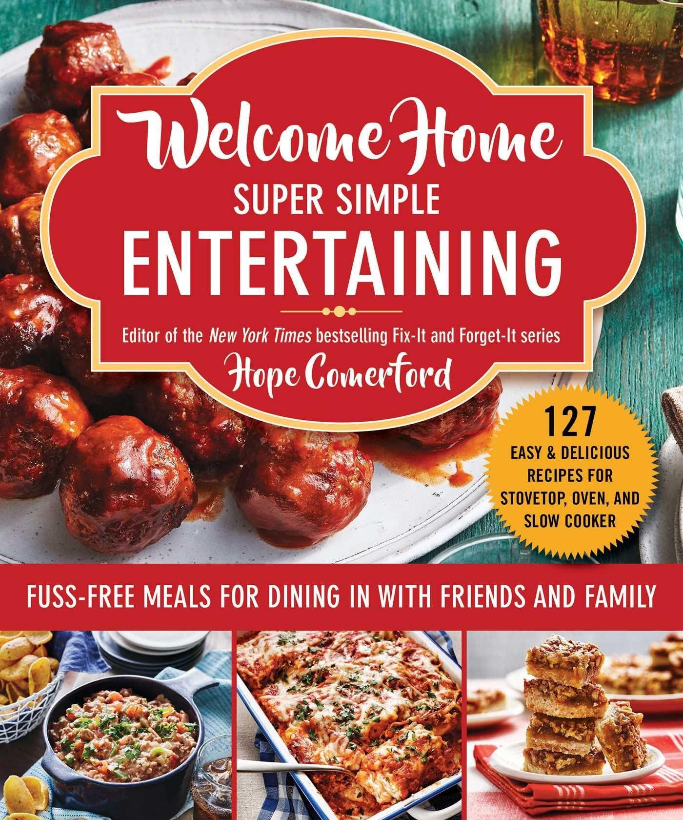Vorderes Coverbild Welcome Home Super Simple Entertaining: Fuss-Free Meals for Dining in with Friends and Family