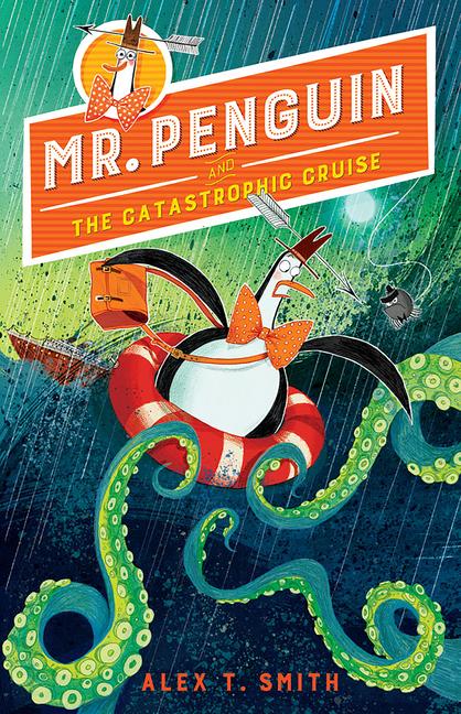 Vorderes Coverbild Mr. Penguin and the Catastrophic Cruise