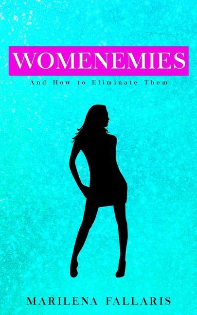 Vorderes Coverbild Womenemies: And How to Eliminate Them