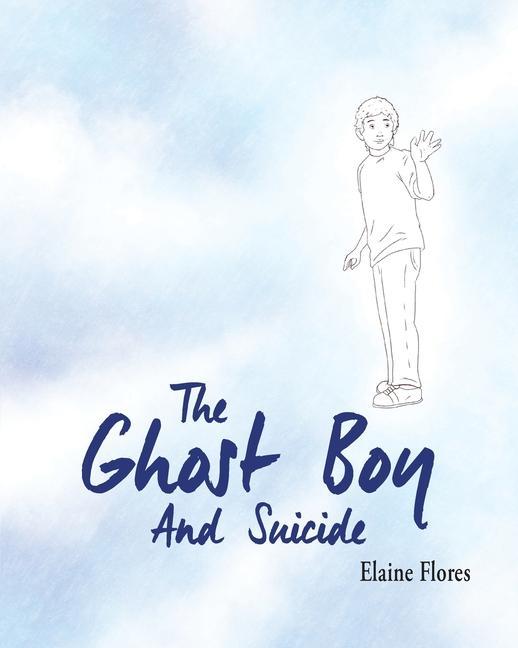 Vorderes Coverbild The Ghost Boy And Suicide