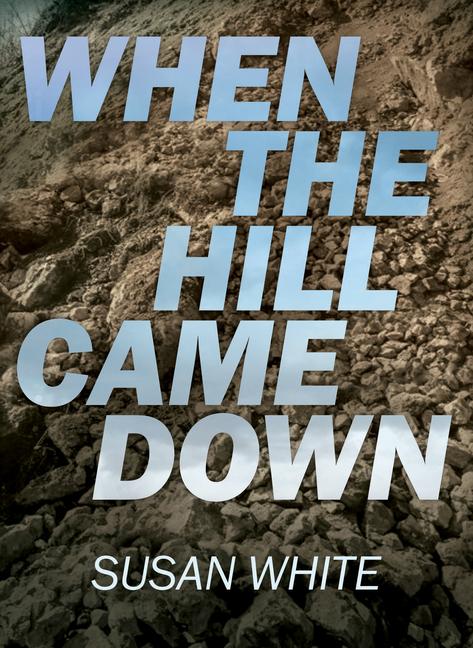 Vorderes Coverbild When the Hill Came Down