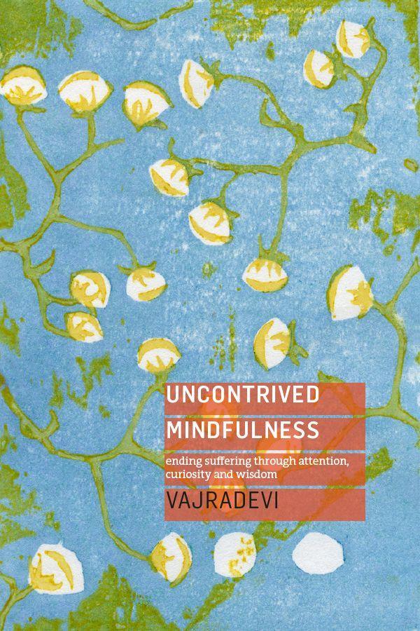 Vorderes Coverbild Uncontrived Mindfulness