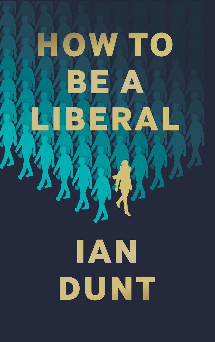 Vorderes Coverbild How To Be A Liberal