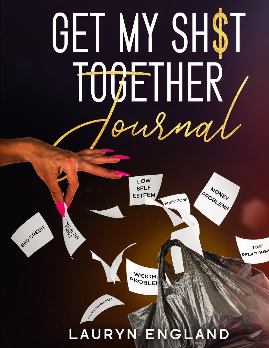 Vorderes Coverbild Get My Sh$T Together Journal