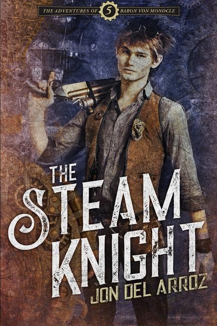 Vorderes Coverbild The Steam Knight