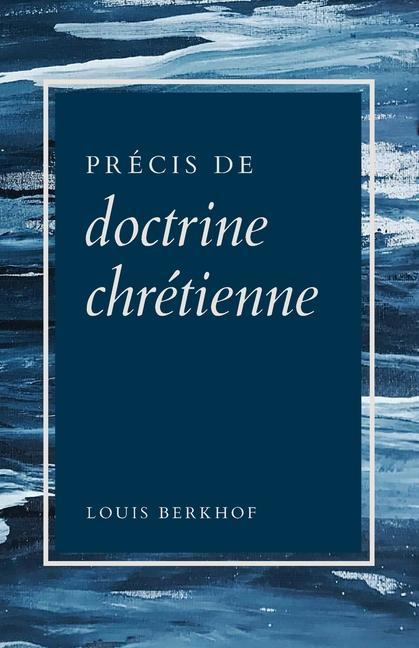 Vorderes Coverbild Précis de doctrine chrétienne