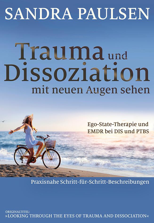 Vorderes Coverbild Trauma und Dissoziation mit neuen Augen sehen