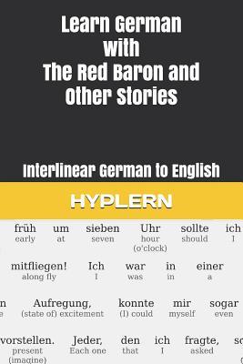 Vorderes Coverbild Learn German with The Red Baron and Other Stories: Interlinear German to English