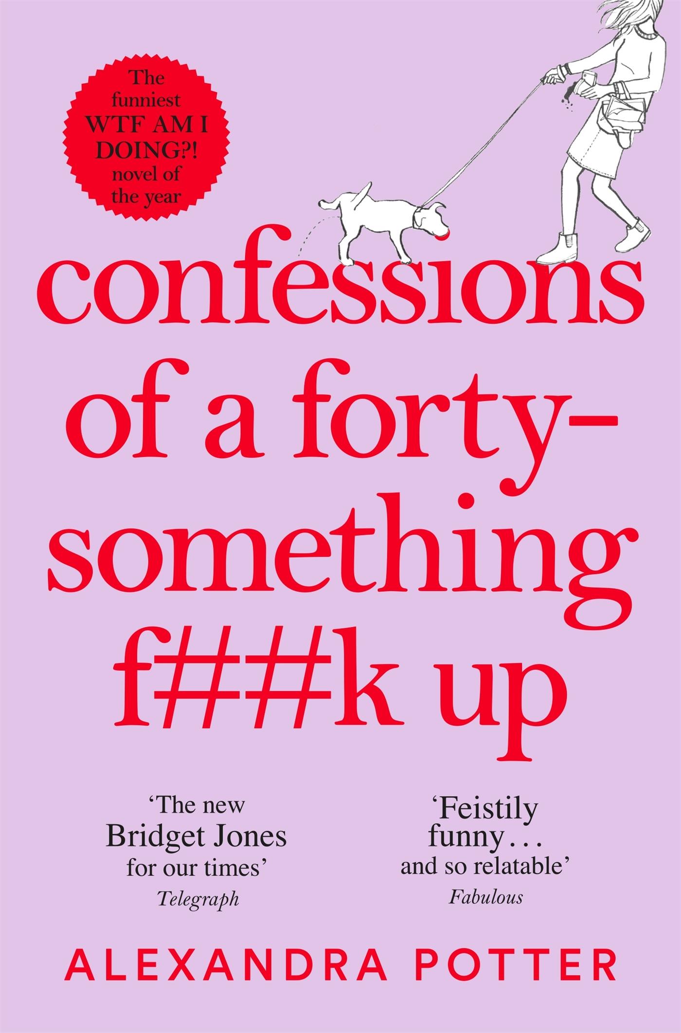 Vorderes Coverbild Confessions of a Forty-Something F**k Up