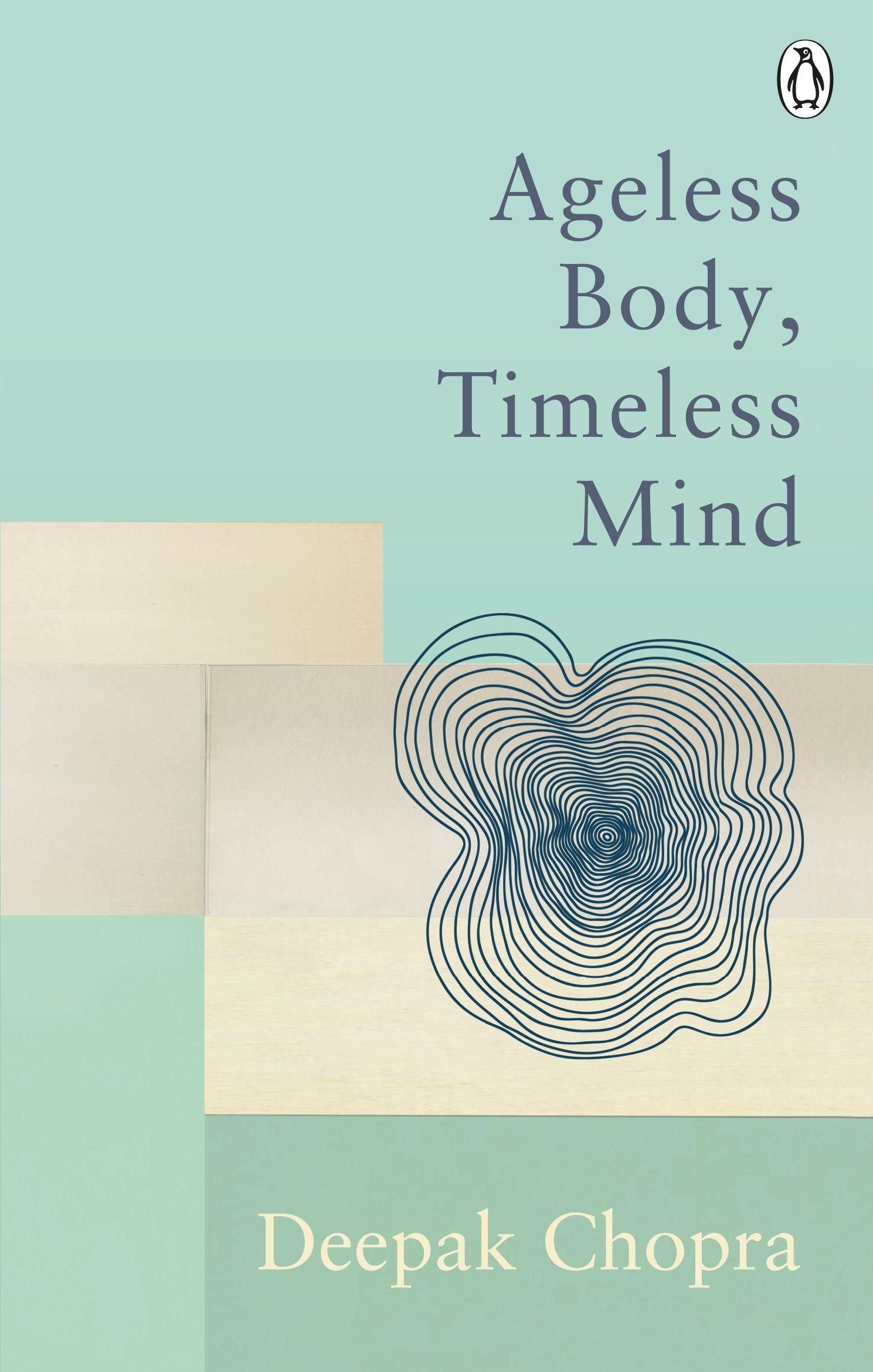 Vorderes Coverbild Ageless Body, Timeless Mind