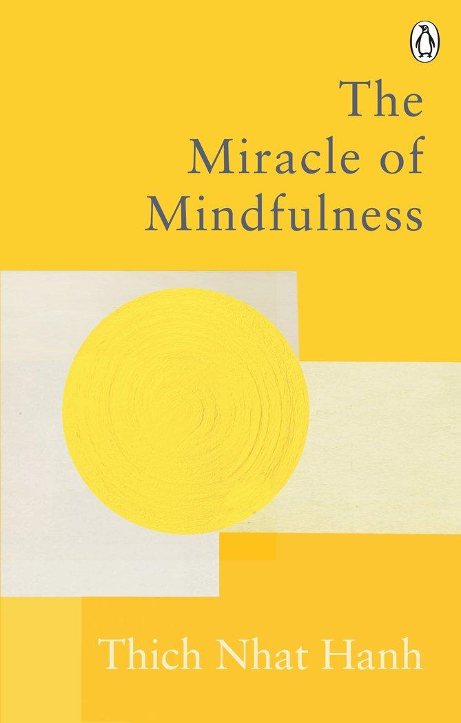 Vorderes Coverbild The Miracle Of Mindfulness