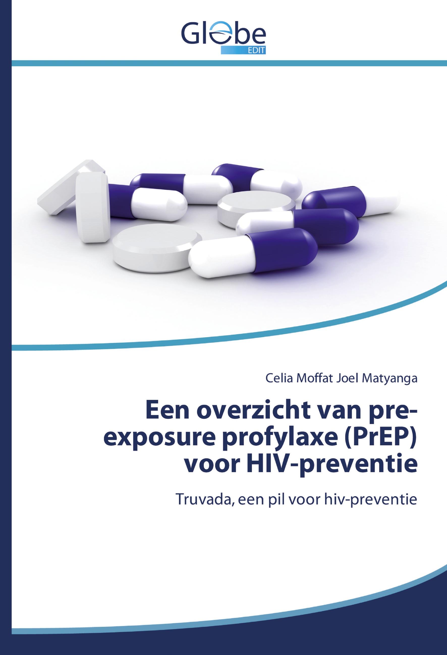 Vorderes Coverbild Een overzicht van pre-exposure profylaxe (PrEP) voor HIV-preventie