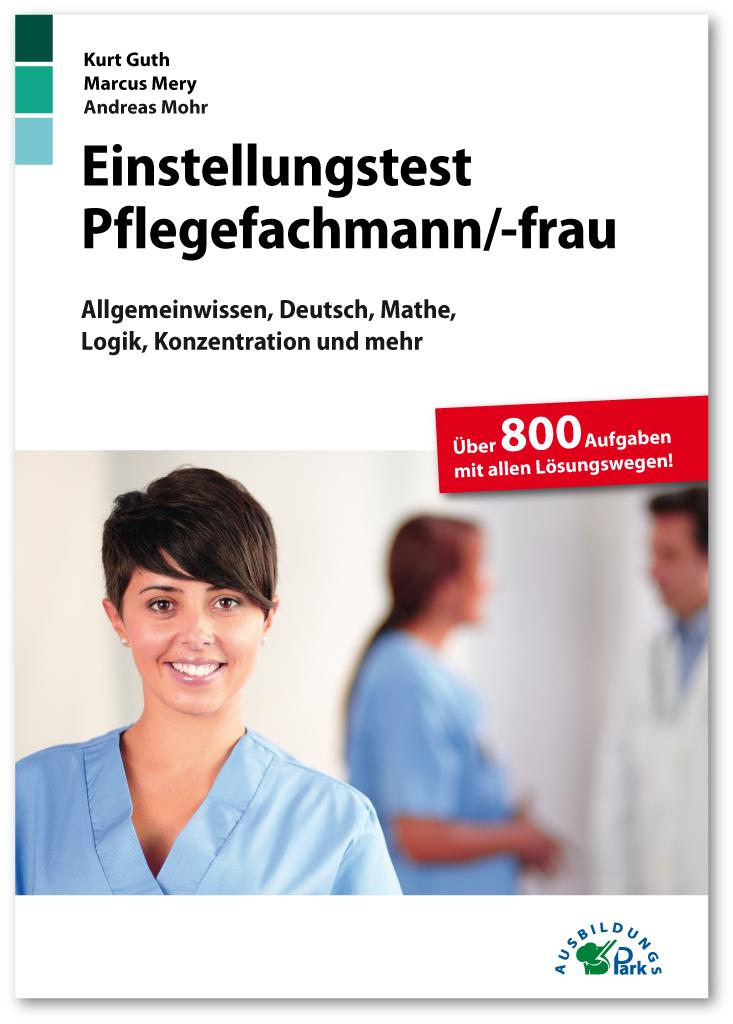 Vorderes Coverbild Einstellungstest Pflegefachmann / Pflegefachfrau