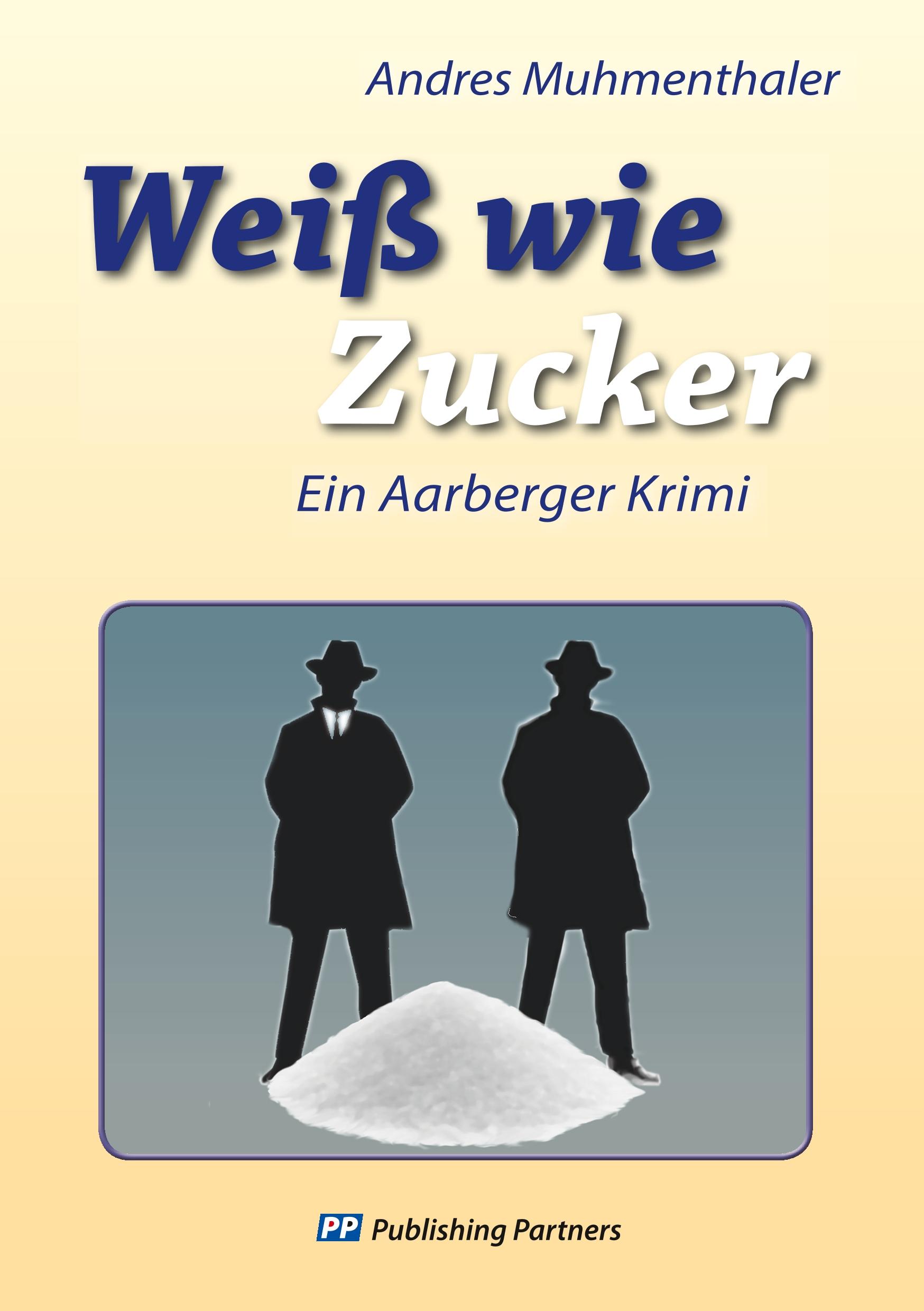 Vorderes Coverbild Weiß wie Zucker