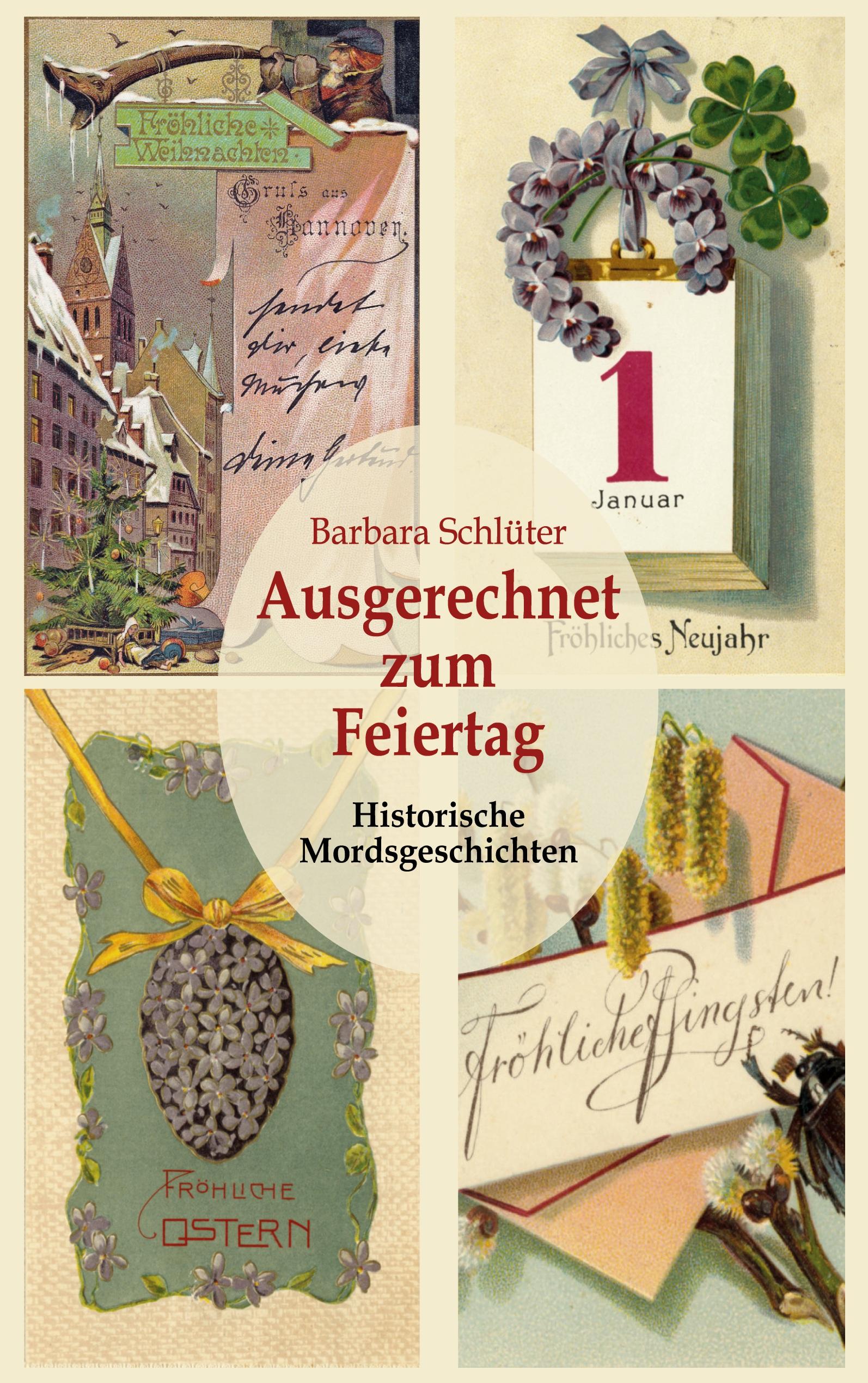 Vorderes Coverbild Ausgerechnet zum Feiertag