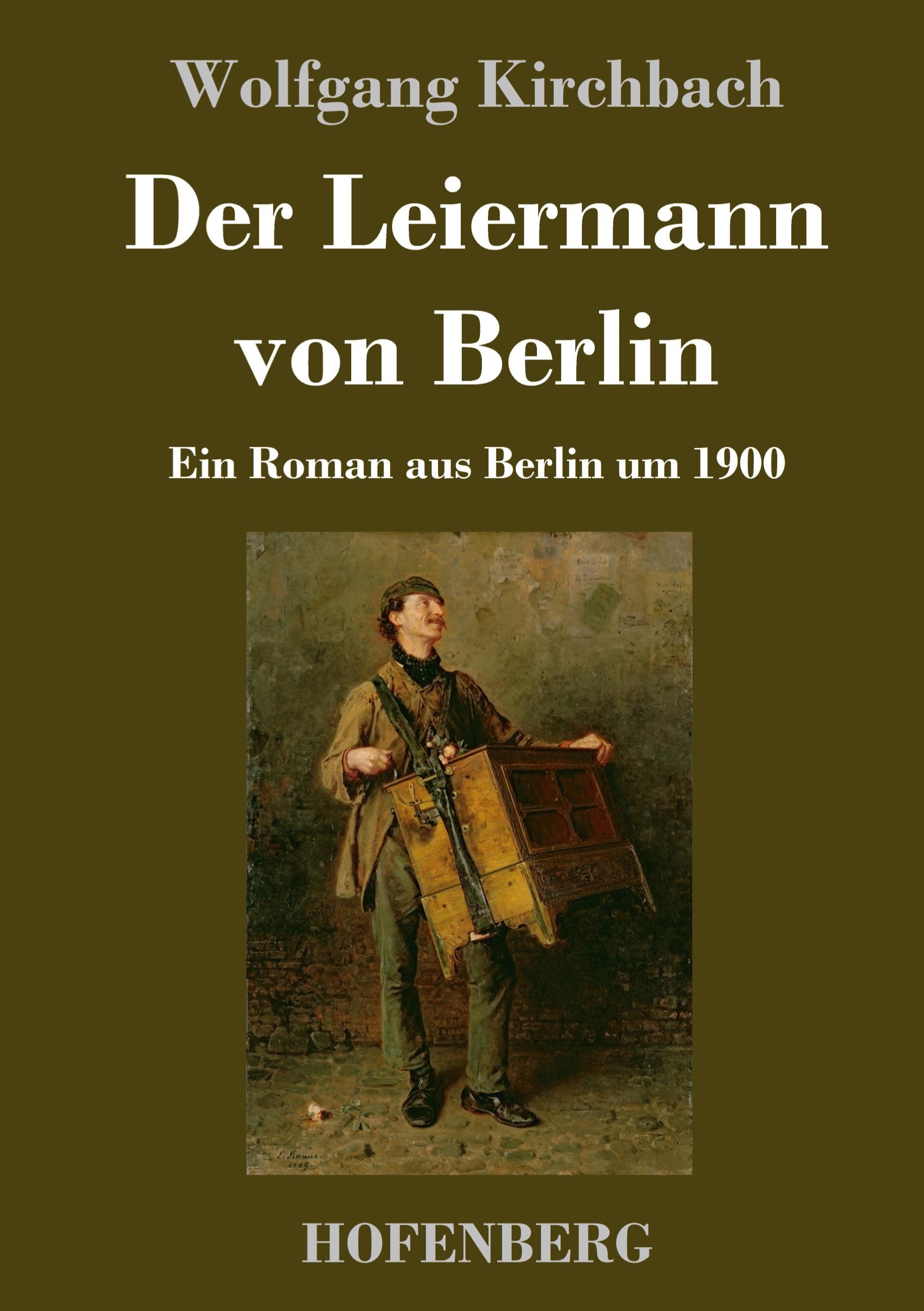 Vorderes Coverbild Der Leiermann von Berlin
