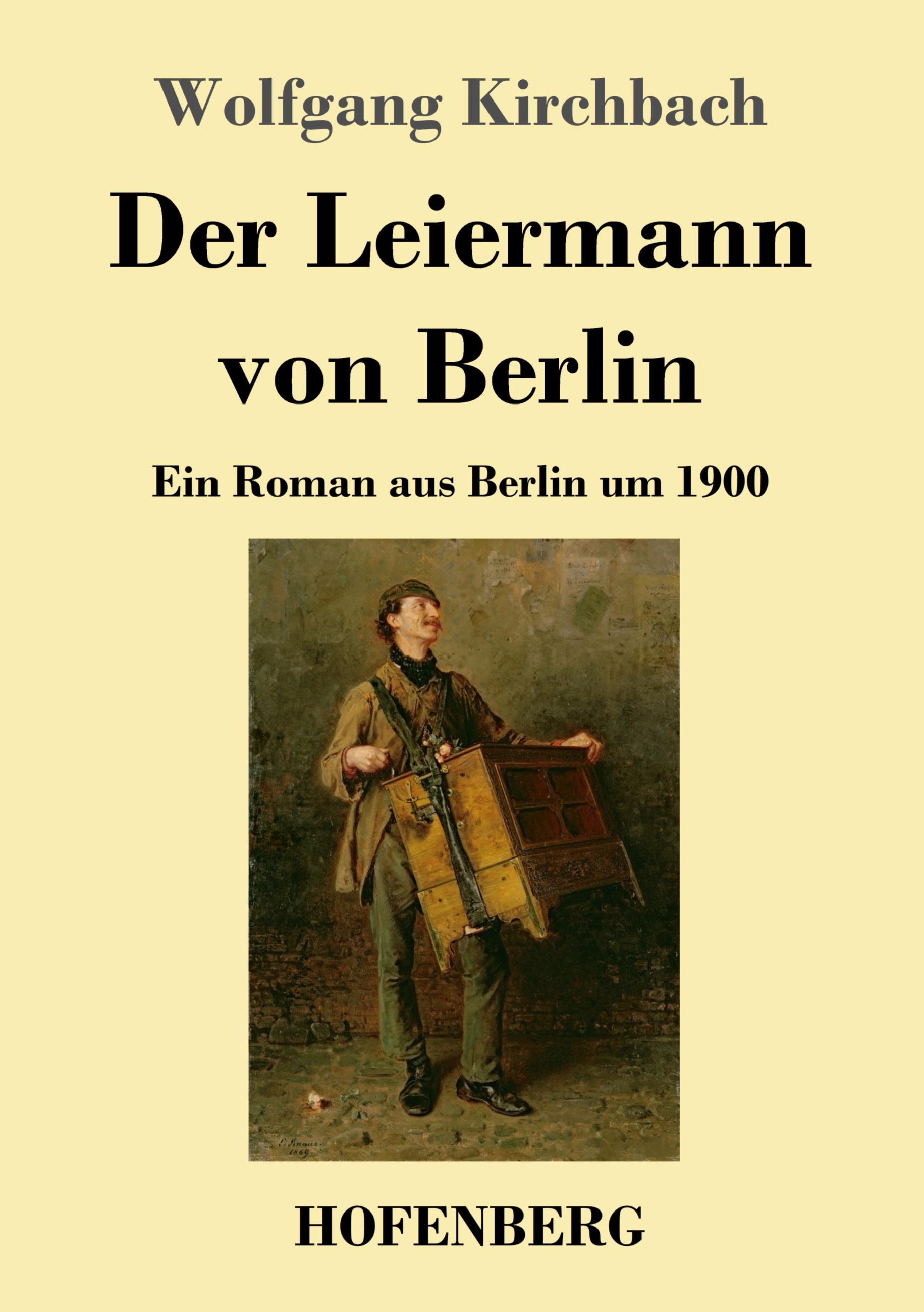 Vorderes Coverbild Der Leiermann von Berlin