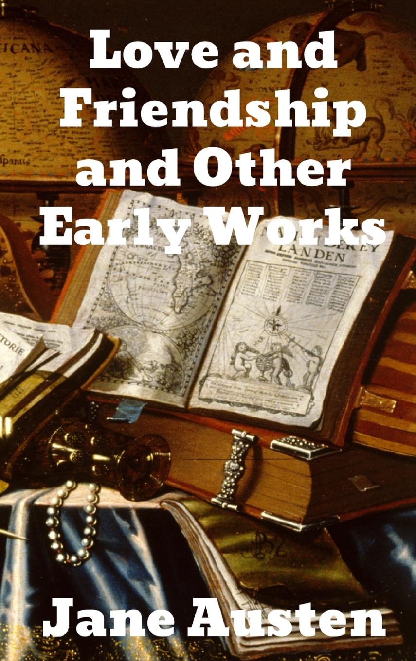 Vorderes Coverbild Love and Friendship and Other Early Works