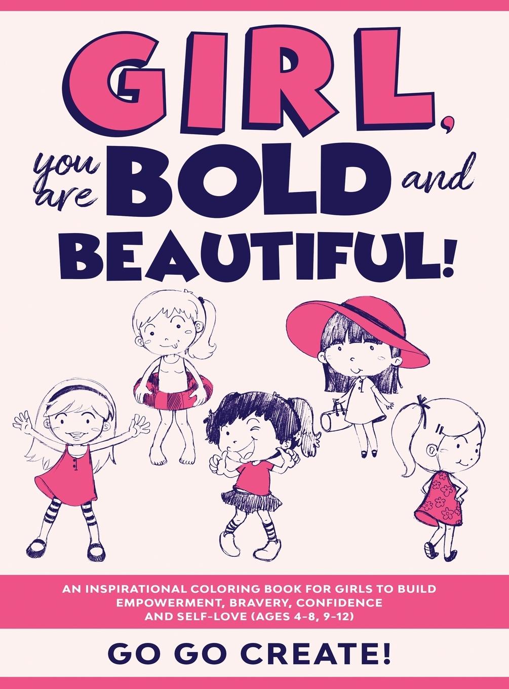 Vorderes Coverbild Girl, you are Bold and Beautiful!