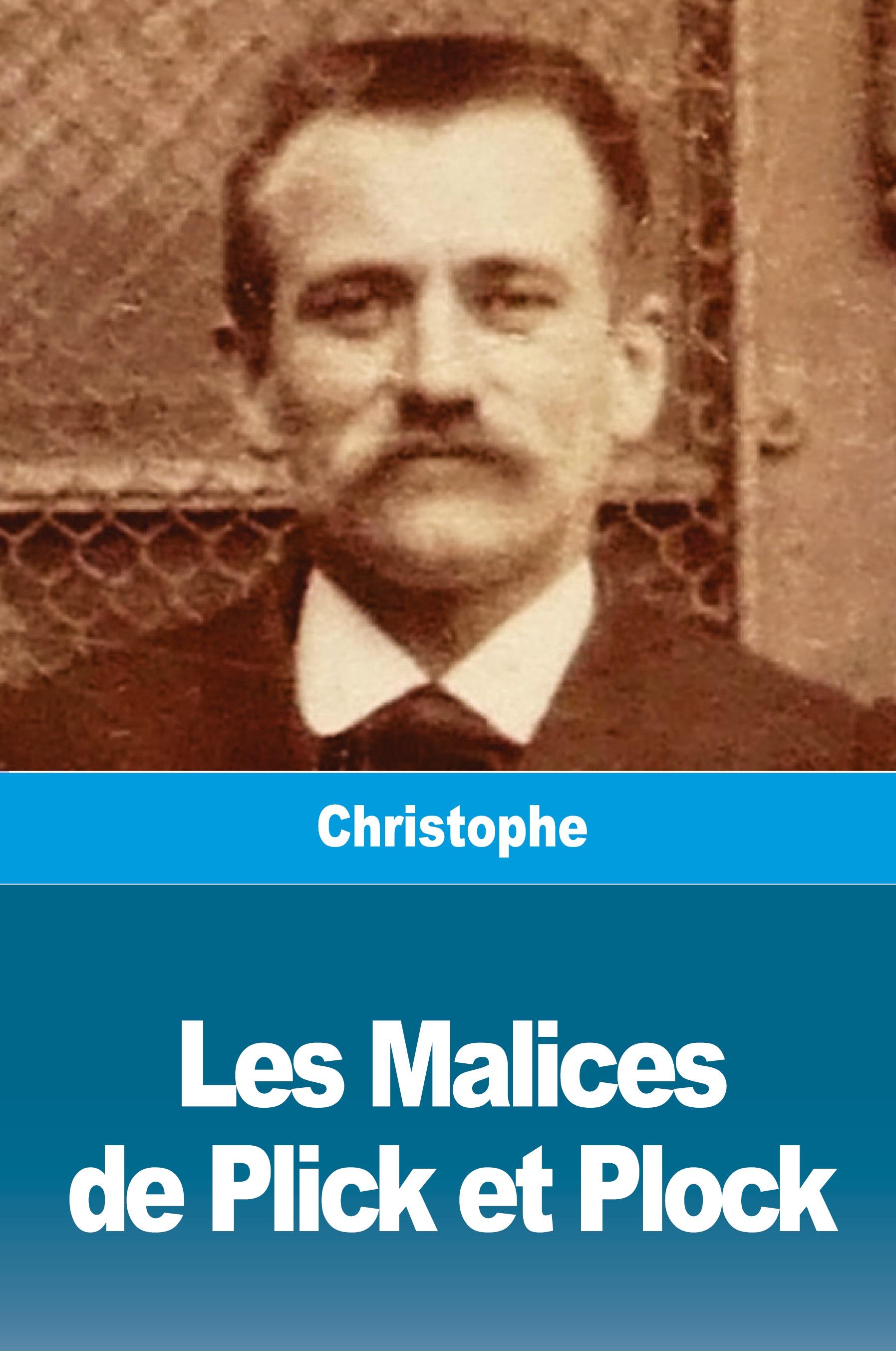 Vorderes Coverbild Les Malices de Plick et Plock