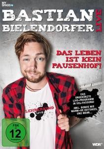 Vorderes Coverbild Bastian Bielendorfer Live - Das Leben ist kein Pausenhof