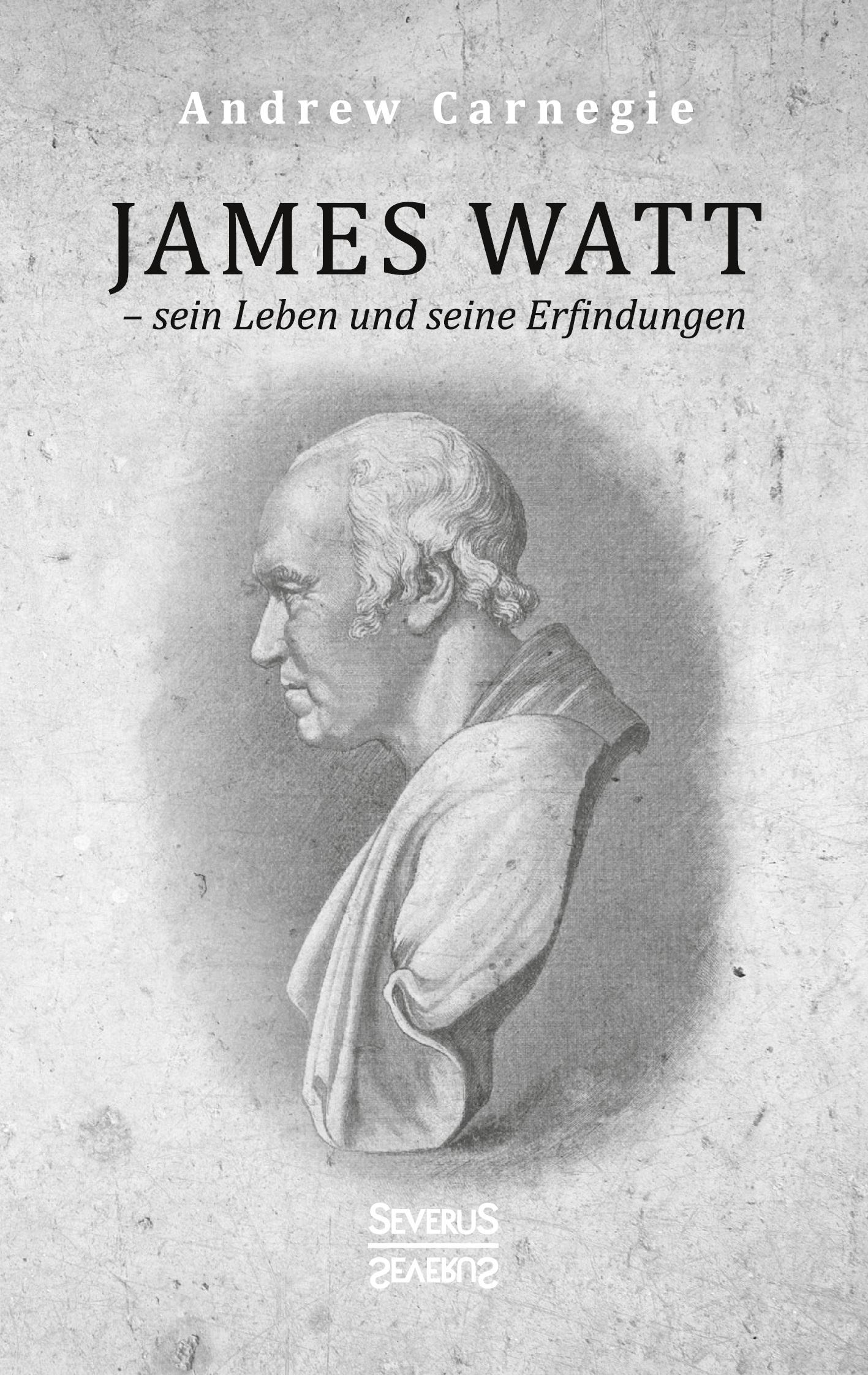 Vorderes Coverbild James Watt - sein Leben und seine Erfindungen