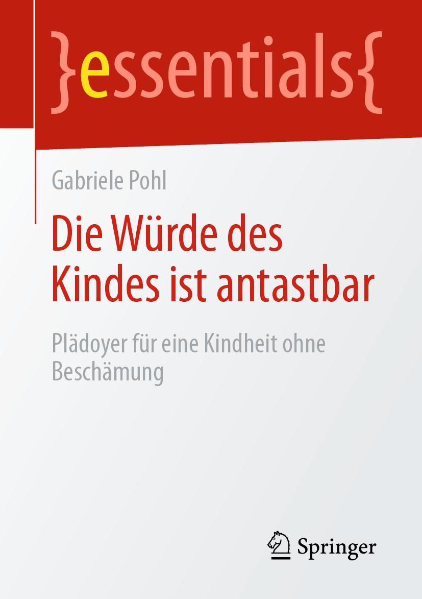 Vorderes Coverbild Die Würde des Kindes ist antastbar