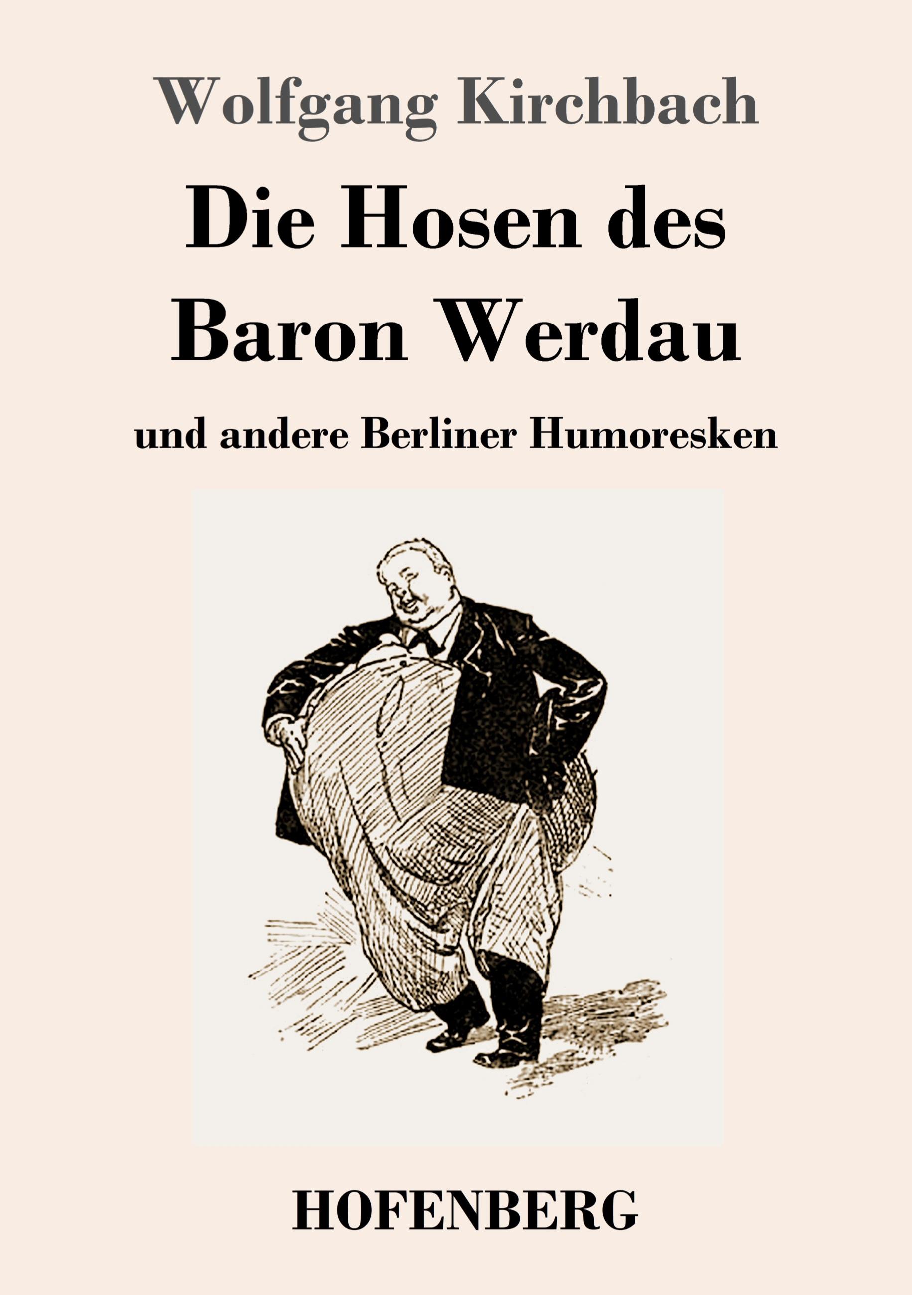 Vorderes Coverbild Die Hosen des Baron Werdau