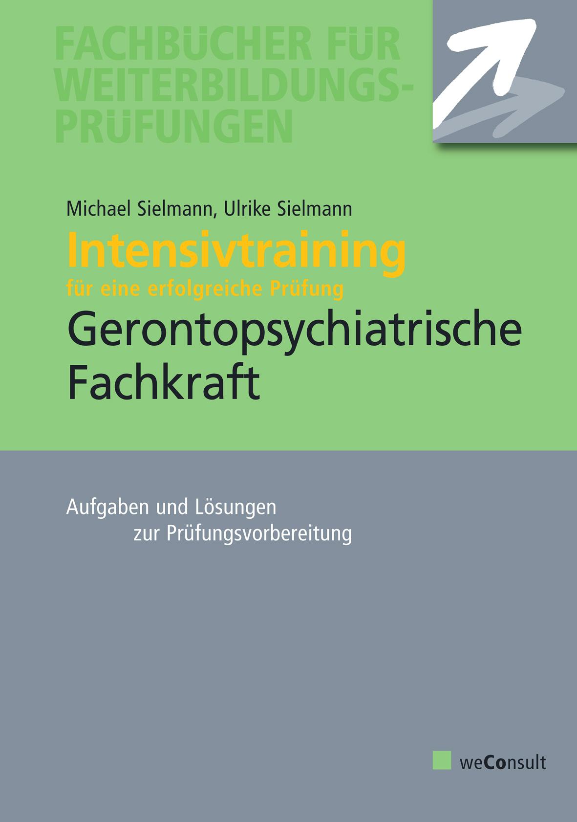 Vorderes Coverbild Intensivtraining Gerontopsychiatrische Fachkraft
