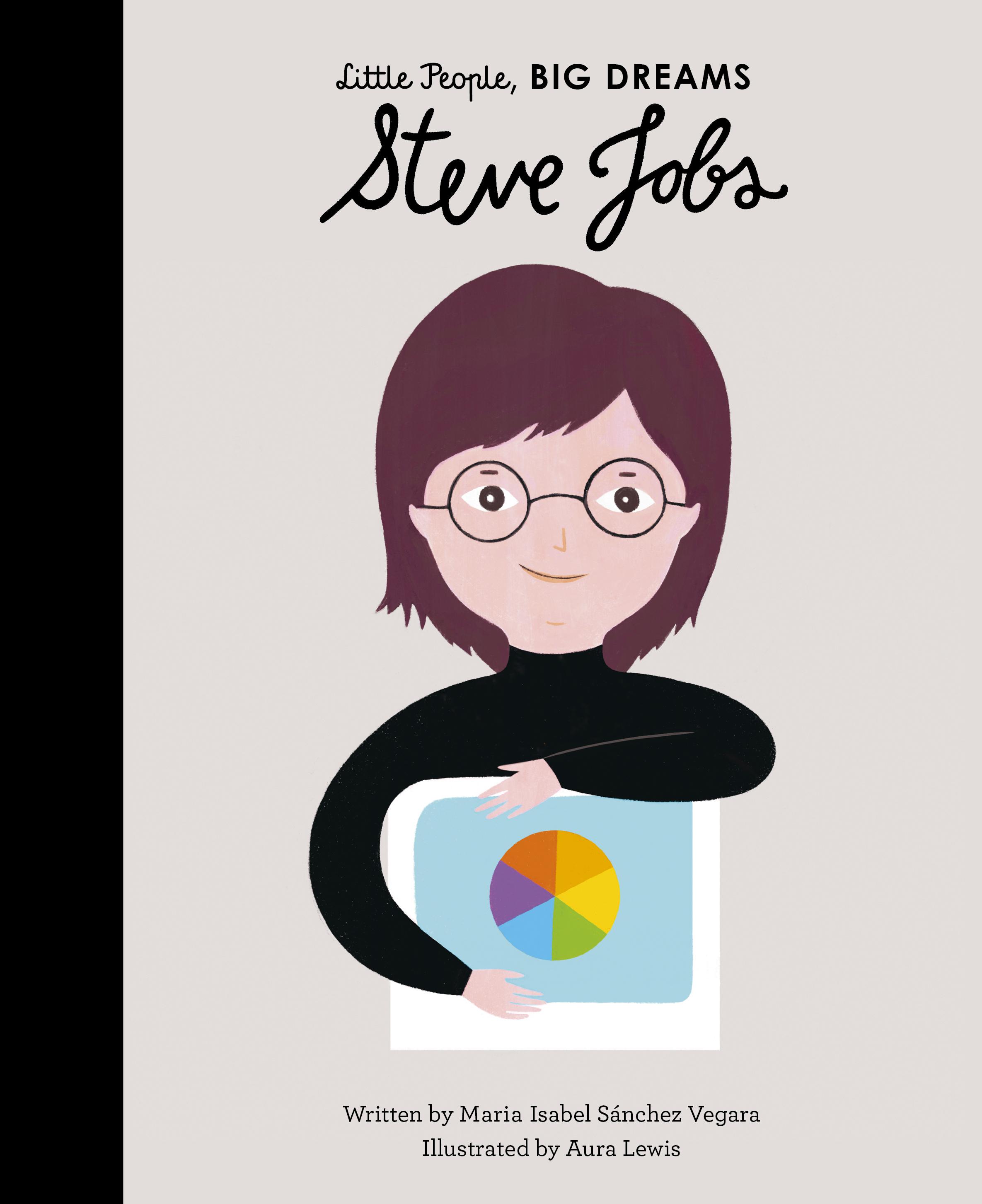 Vorderes Coverbild Little People, Big Dreams: Steve Jobs