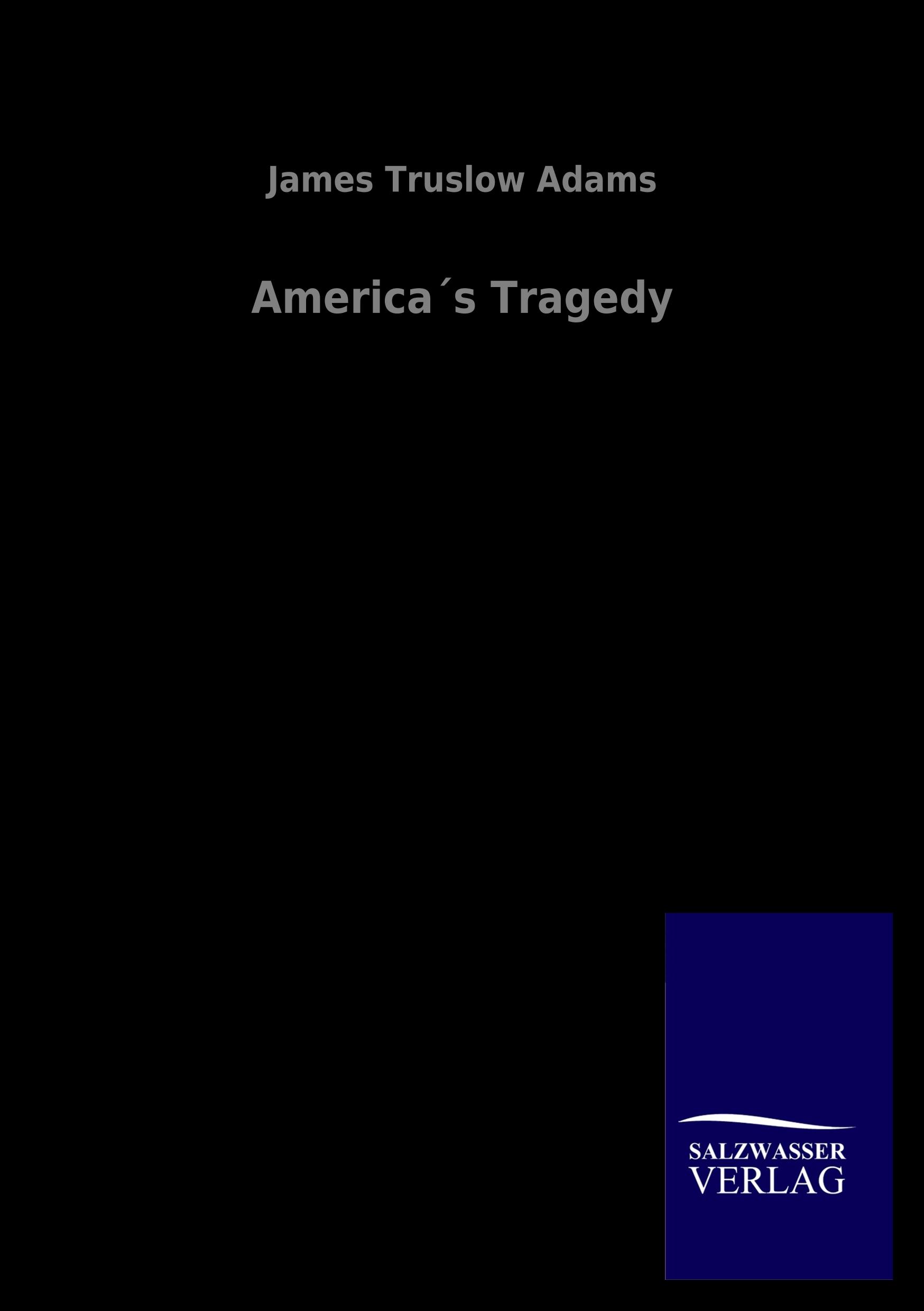 Vorderes Coverbild America´s Tragedy