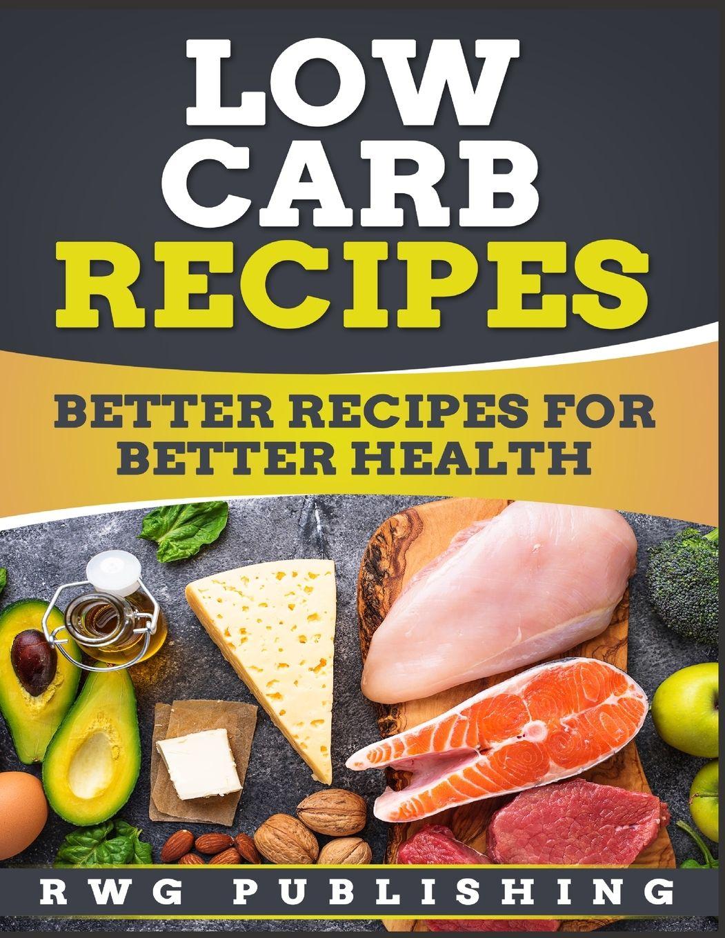 Vorderes Coverbild Low Carb Recipes (Full Color)