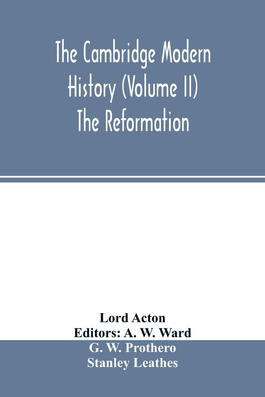Vorderes Coverbild The Cambridge modern history (Volume II) The Reformation
