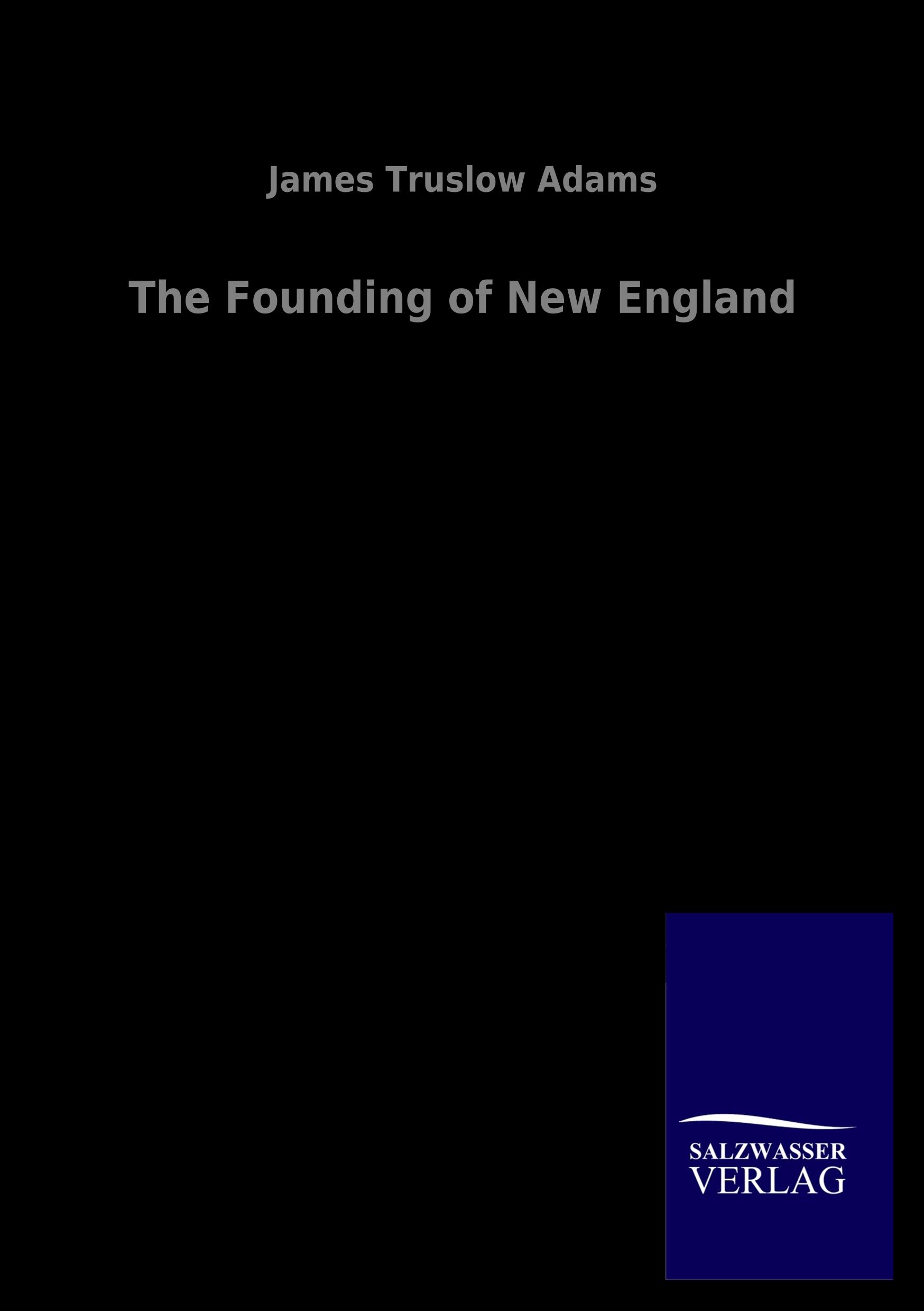 Vorderes Coverbild The Founding of New England